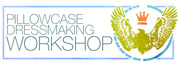 Pillowcase Dressmaking Workshop